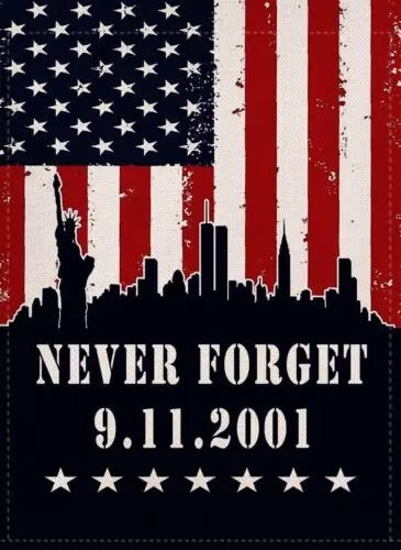 9/11 Never Forget Patriotic Garden House Flag